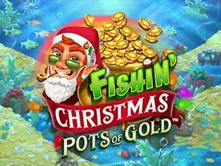 Fishin' Christmas Pots Of Gold